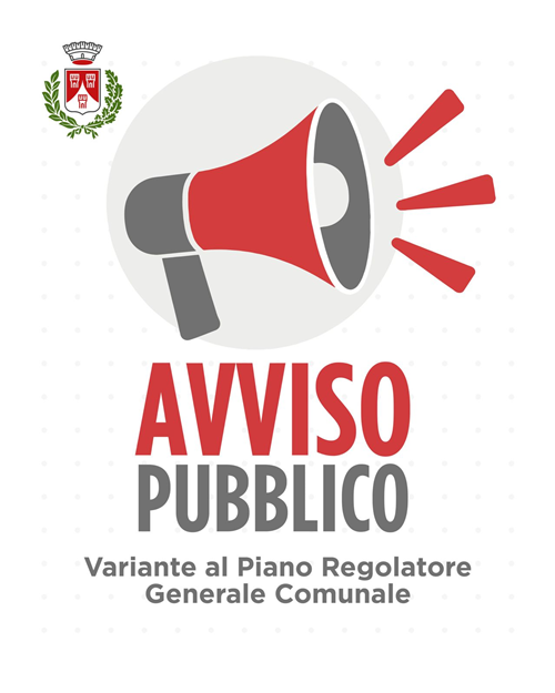 Avviso pubblico per la presentazione di richieste e proposte di variante al piano regolatore generale comunale