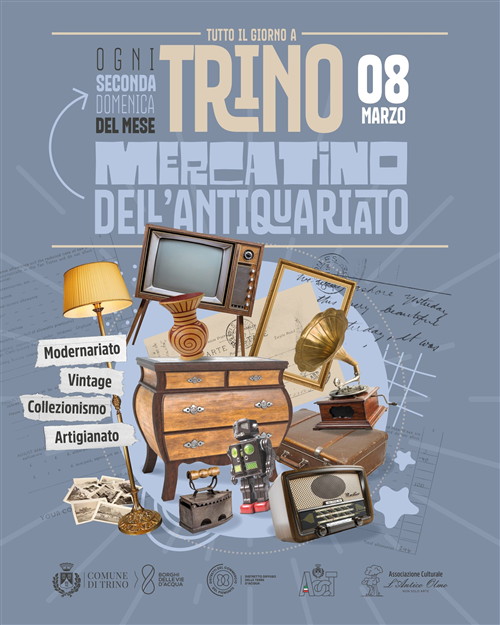 Trino Antica: Arte e Mercanti - mercatino hobbisti e dell'antiquariato